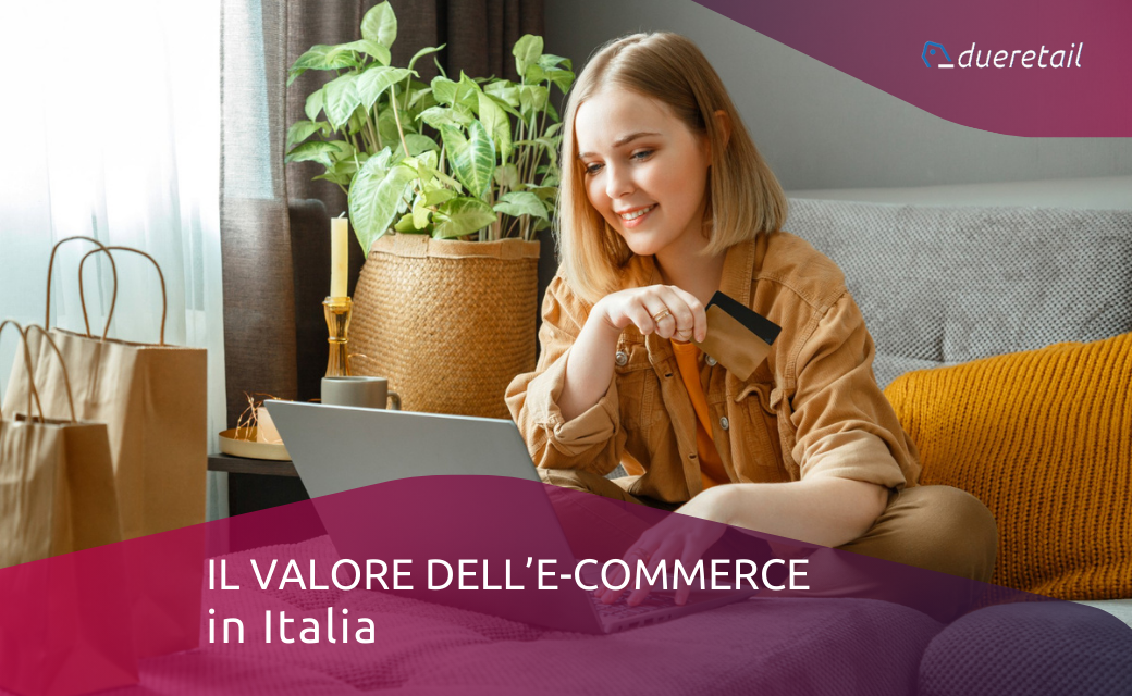 Il valore dell’e-commerce in Italia